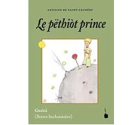 Le pëthiòt prince / El Principito (Bresse louhannaise - dialecto francés) | Antoine De Saint-exupéry