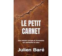 Le petit carnet: (novella) Une histoire sociale et humaniste qui réchauffe le cœur