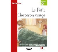 Le Petit Chaperon Rouge - audio en línea (Facile a lire) - 9788853007551