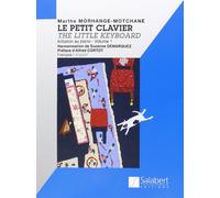 Le petit clavier vol.1 piano: Initiation au piano - Volume 1