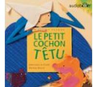 Le petit cochon têtu