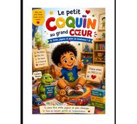 Le petit coquin au grand cœur