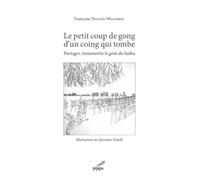 Le petit coup de gong d’un coing qui tombe: Partager, transmettre le goût du haïku