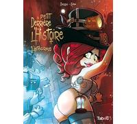 Le Petit Derrière de l'Histoire: L'intégrale