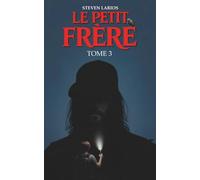 Le Petit Frère - Tome 3