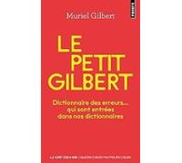 Le Petit Gilbert :- Dictionnaire Des Erreurs Qui Sont Entrees D Ans N