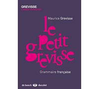 Le Petit Grevisse: Grammaire française