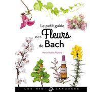 Le petit guide des fleurs de Bach