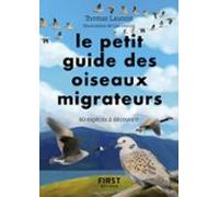 Le Petit Guide Des Oiseaux Migrateurs (ebook)