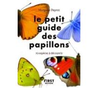 Le Petit Guide Des Papillons - 70 Espèces À Découvrir (ebook)