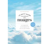 Le petit guide Marabout des nuages: Les observer, les reconnaître, les collectionner: 31637