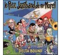 Le Petit Jazz Band - Delta Bound