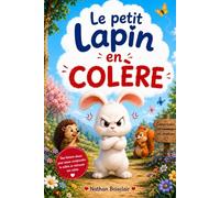 Le petit lapin en colère