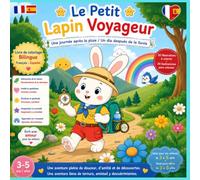 Le petit lapin voyageur: Une journée après la pluie - Livre de coloriage bilingue français-espagnol