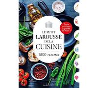 Le petit Larousse de la cuisine – 1800 recettes – Larousse