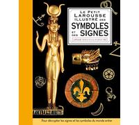 Le Petit Larousse illustré des symboles et des signes