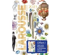 Le Petit Larousse illustré: Petit Larousse Illustre 2023