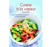 Le Petit Livre De - Cuisine À La Vapeur (ebook)