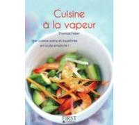 Le Petit Livre De - Cuisine À La Vapeur (ebook)