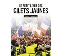 Le Petit Livre Des Gilets Jaunes (ebook)