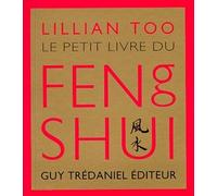 Le Petit Livre Du Feng Shui