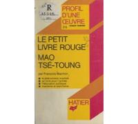 Le Petit Livre Rouge Mao Tsé-toung (ebook)