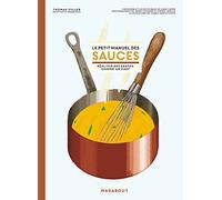 Le petit manuel des sauces: Réaliser des sauces comme un chef: 31650