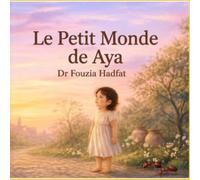 Le Petit Monde de Aya (Mon Petit Monde)