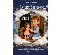 Le petit monde de Kiri: Contes pour enfants