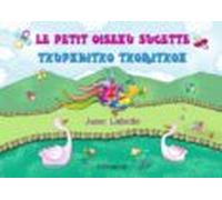 Le Petit Oiseau Sucette - Txupakitxo Txoritxoa (ebook)