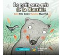 Le petit ours gris de la Mauricie