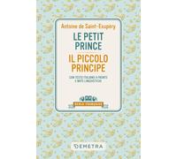 Le petit Prince: Con testo italiano a fronte e note linguistiche (École Française)