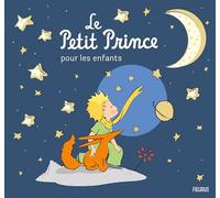 Le Petit Prince pour les enfants spécial 80 ans