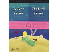 Le Petit Prince / The Little Prince French/English Bilingual Edition with Audio Download
