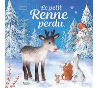 LE PETIT RENNE PERDU: 2 an(s) (Petite enfance)