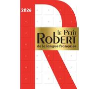Le Petit Robert De La Langue Française 2026