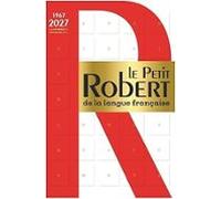 Le petit Robert de la langue française 2027: Does not include access to the online dictionary (Les Dictionnaires Francais)
