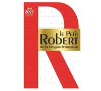 Le petit Robert de la langue française 2027: Does not include access to the online dictionary (Les Dictionnaires Francais)