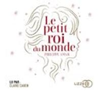 Le Petit Roi Du Monde (audiolibro)
