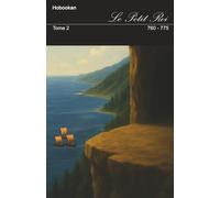 Le petit roi: Tome 2 . 760 - 775