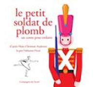 Le Petit Soldat De Plomb (andersen) (audiolibro)