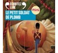 Le Petit Soldat De Plomb (audiolibro)