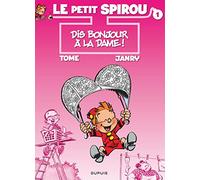 Le Petit Spirou - Tome 1 - Dis bonjour à la dame ! (Le Petit Spirou, 1)