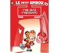 Le Petit Spirou - Tome 8 - T'as qu'à t'retenir ! (Le Petit Spirou, 8)