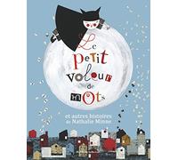 Le petit voleur de mots et autres histoires de Nathalie Minne: 3 volumes
