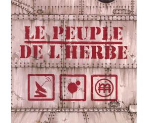 Le Peuple de l'Herbe - Radio Blood Money