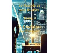 Le Peuple et son Maître (Chroniques de la Fédération)