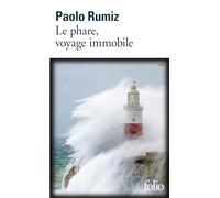 Le phare, voyage immobile