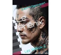 Le Phénix: Les Volkov 2