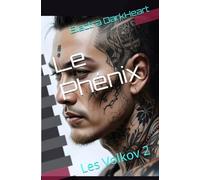 Le Phénix: Les Volkov 2 (Les Volkov (english edition))